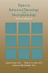 Topics in Behavioral Neurology and Neuropsychology : With Key References