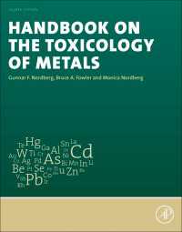 金属毒性学ハンドブック（第４版・全２巻）<br>Handbook on the Toxicology of Metals（4）