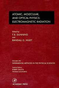 Electromagnetic Radiation: Atomic, Molecular, and Optical Physics : Atomic, Molecular, And Optical Physics: Electromagnetic Radiation