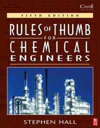 化学工学者のための親指の法則（第５版）<br>Rules of Thumb for Chemical Engineers（5）