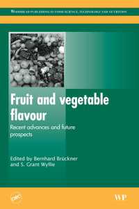 Fruit and Vegetable Flavour : Recent Advances and Future Prospects
