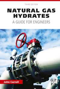 天然ガスハイドレート（第３版）<br>Natural Gas Hydrates : A Guide for Engineers（3）