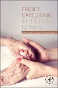 新時代の家族介護<br>Family Caregiving in the New Normal