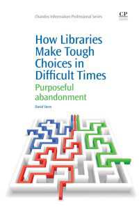 How Libraries Make Tough Choices in Difficult Times : Purposeful Abandonment