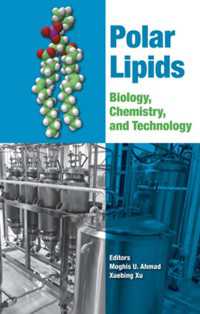 Polar Lipids : Biology, Chemistry, and Technology