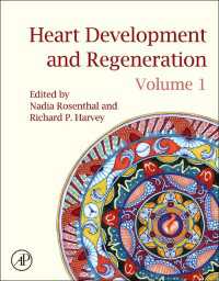 心臓の発生と再生（全２巻）<br>Heart Development and Regeneration