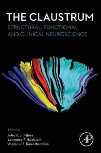 前障の神経科学：構造、機能と臨床<br>The Claustrum : Structural, Functional, and Clinical Neuroscience