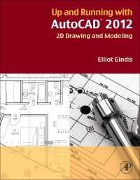 Up and Running with AutoCAD 2012 : 2D Drawing and Modeling