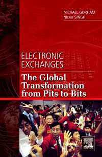 電子為替のグローバルな変容<br>Electronic Exchanges : The Global Transformation from Pits to Bits