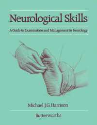 Neurological Skills : A Guide to Examination and Management in Neurology