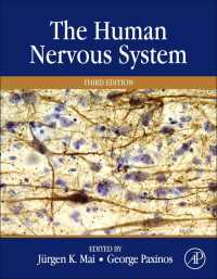 ヒトの神経系（第３版）<br>The Human Nervous System（3）