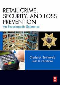店舗の犯罪、セキュリティと損失防止：レファレンス<br>Retail Crime, Security, and Loss Prevention : An Encyclopedic Reference