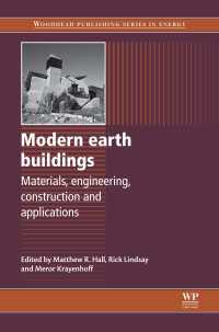Modern Earth Buildings : Materials, Engineering, Constructions and Applications