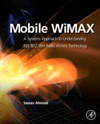 Mobile WiMAX : A Systems Approach to Understanding IEEE 802.16m Radio Access Technology