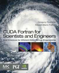 CUDA Fortran for Scientists and Engineers : Best Practices for Efficient CUDA Fortran Programming