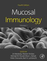 粘膜免疫学（第４版・全２巻）<br>Mucosal Immunology（4）