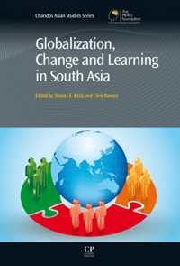 南アジアにおけるグローバル化、変革と学習<br>Globalization, Change and Learning in South Asia
