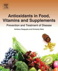 Antioxidants in Food, Vitamins and Supplements : Prevention and Treatment of Disease