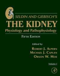 セルディンの腎臓学（第５版・全２巻）<br>Seldin and Giebisch's The Kidney : Physiology and Pathophysiology（5）
