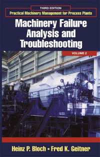 Practical Machinery Management for Process Plants: Volume 2 : Machinery Failure Analysis and Troubleshooting（3）