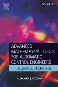Advanced Mathematical Tools for Control Engineers: Volume 1 : Deterministic Systems