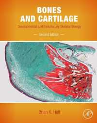 骨の発達・進化生物学（第２版）<br>Bones and Cartilage : Developmental and Evolutionary Skeletal Biology（2）