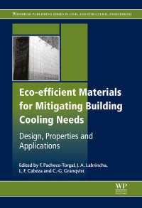 Eco-efficient Materials for Mitigating Building Cooling Needs : Design, Properties and Applications