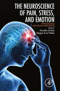 疼痛、ストレスと情動の神経科学<br>Neuroscience of Pain, Stress, and Emotion : Psychological and Clinical Implications