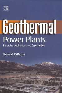 Geothermal Power Plants : Principles, Applications and Case Studies