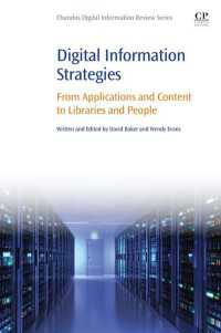 図書館のためのデジタル情報の最前線<br>Digital Information Strategies : From Applications and Content to Libraries and People
