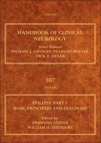 臨床神経学ハンドブック・第107巻：てんかん Part I<br>Epilepsy, Part I: Basic Principles and Diagnosis
