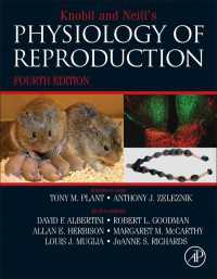 ノービル＆ネイル生殖生理学（第４版・全２巻）<br>Knobil and Neill's Physiology of Reproduction（4）