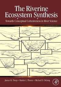 The Riverine Ecosystem Synthesis : Toward Conceptual Cohesiveness in River Science