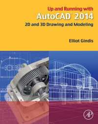 Up and Running with AutoCAD 2014 : 2D and 3D Drawing and Modeling