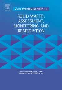 Solid Waste: Assessment, Monitoring and Remediation