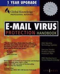 E-Mail Virus Protection Handbook : Protect Your E-mail from Trojan Horses, Viruses, and Mobile Code Attacks