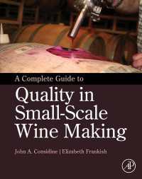 小規模ワイン生産における品質管理：完全ガイド<br>A Complete Guide to Quality in Small-Scale Wine Making