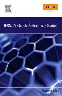 国際財務報告基準（IFRS）簡単ガイド<br>IFRS: A Quick Reference Guide