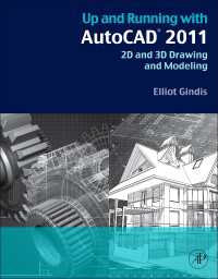 Up and Running with AutoCAD 2011 : 2D and 3D Drawing and Modeling