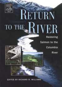 Return to the River : Restoring Salmon Back to the Columbia River