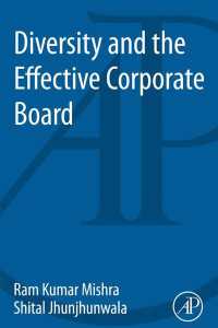 取締役会の多様性の効用<br>Diversity and the Effective Corporate Board