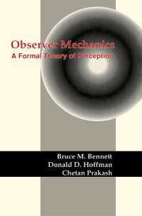 Observer Mechanics : A Formal Theory of Perception