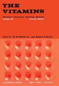 The Vitamins : Chemistry, Physiology, Pathology, Methods（2）
