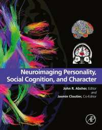 パーソナリティ、社会的認知と性格の神経画像診断<br>Neuroimaging Personality, Social Cognition, and Character