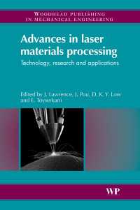 Advances in Laser Materials Processing : Technology, Research and Application