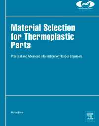 Material Selection for Thermoplastic Parts : Practical and Advanced Information