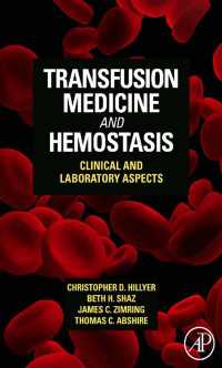 Transfusion Medicine and Hemostasis : Clinical and Laboratory Aspects