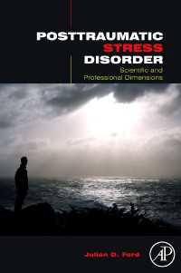 Posttraumatic Stress Disorder : Scientific and Professional Dimensions