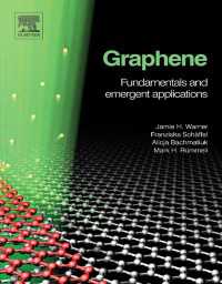 グラフェンの基礎と応用<br>Graphene : Fundamentals and Emergent Applications