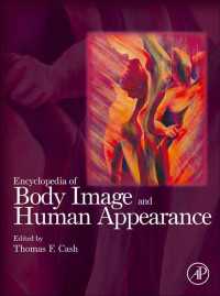 身体イメージと外見：百科事典（全２巻）<br>Encyclopedia of Body Image and Human Appearance